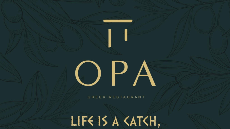 С изобилие от прясна риба, гръцкият ресторант OPA дава старт на лятото